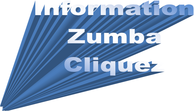 Information
Zumba
Cliquez